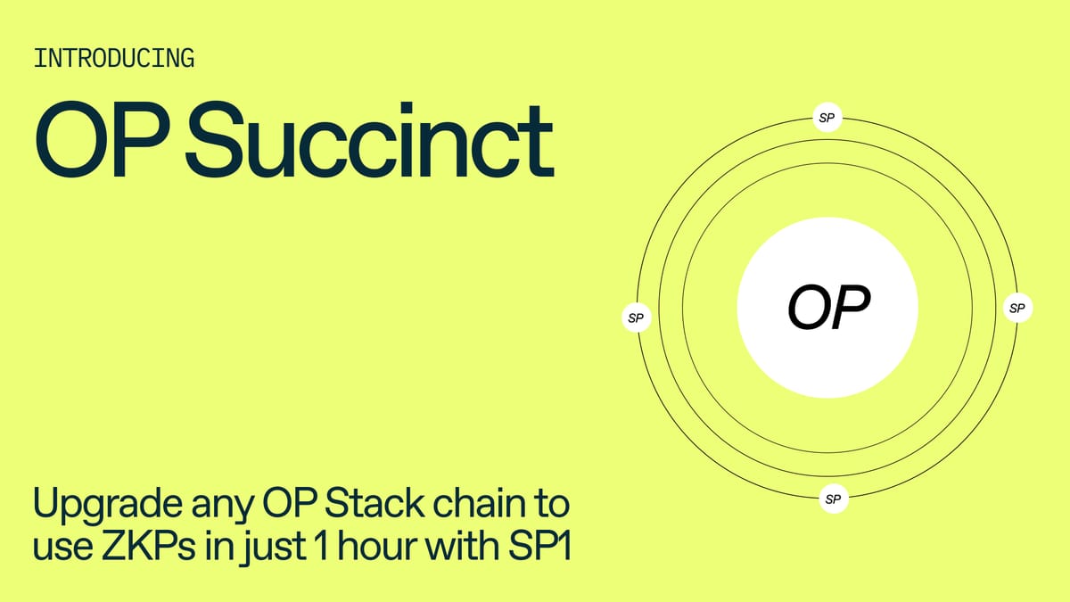 Introducing OP Succinct: Full Validity Proving on the OP Stack