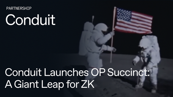 Conduit Launches OP Succinct: A Giant Leap for ZK